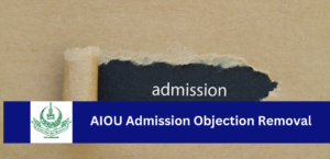 AIOU Admission Objection Removal