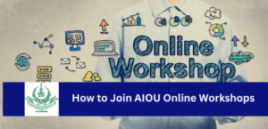 AIOU Online Workshops